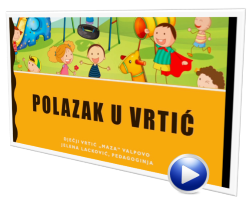 POLAZAK U VRTIĆ