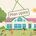 PLAN UPISA DJECE U DJEČJI VRTIĆ MAZA VALPOVO U PEDAGOŠKU GODINU 2026.,2027.