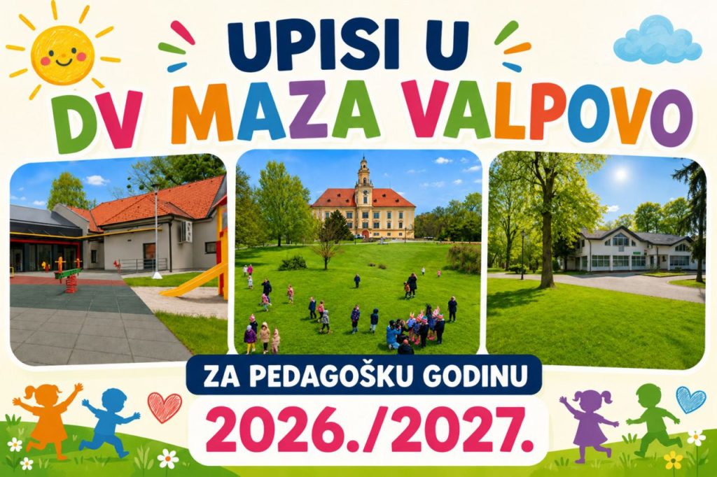 Obavijest o upisu djece u Dječji vrtić Maza Valpovo u pedagošku godinu 2026./2027.